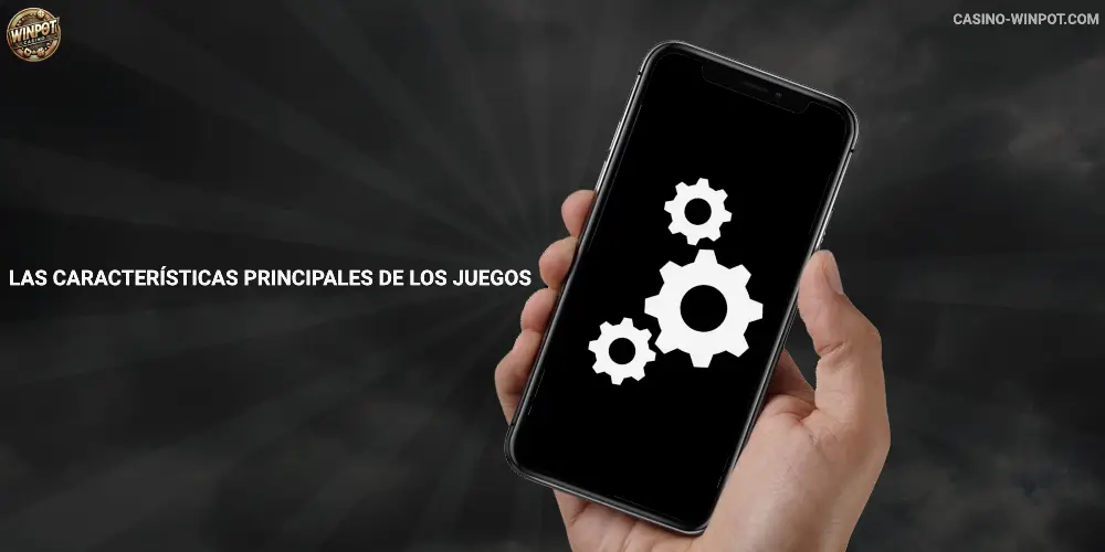 Las características principales de los juegos Winpot