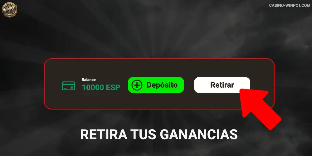 Retira tus ganancias Winpot