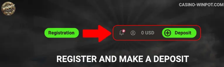 Register and Make a Deposit winpot